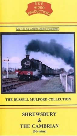 B & R Videos Vol 75 Shrewsbury & The Cambrian