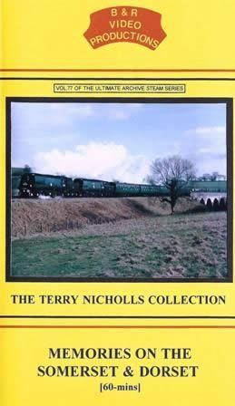 B & R Videos Vol 77: Memories On The Somerset & Dorset