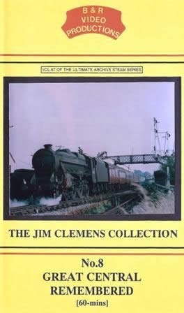 B & R Videos Vol 87: Number 8 - Great Central Remembered