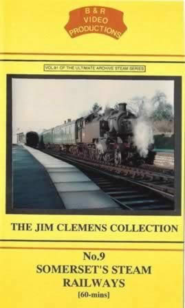 B & R Videos Vol 91: Number 9 - Somerset's Steam Railways