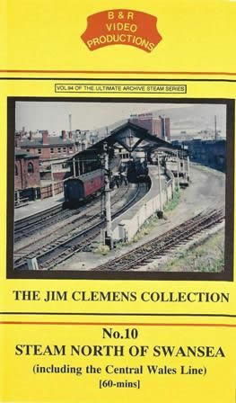 B & R Videos Vol 94: Number 10 - Steam North Of Swansea