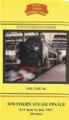 B & R Videos Vol 96: Southern Steam Finale Number 9 - June to July 1967