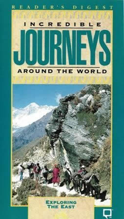 Incredible Journeys Around the World - Exploring the East