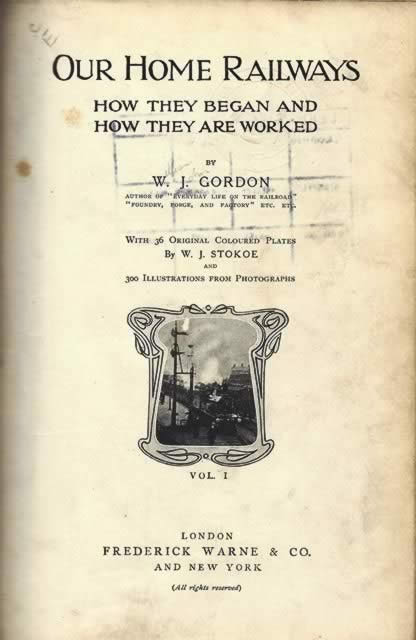 Our Home Railways: How They Began and How They Are Worked