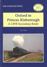 Oxford To Princes Risborough: A GWR Secondary Route - OL131