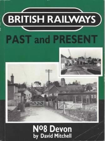 British Railways Past & Present No. 8: Devon