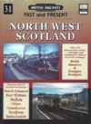 British Railways Past & Present No.31: North West Scotland