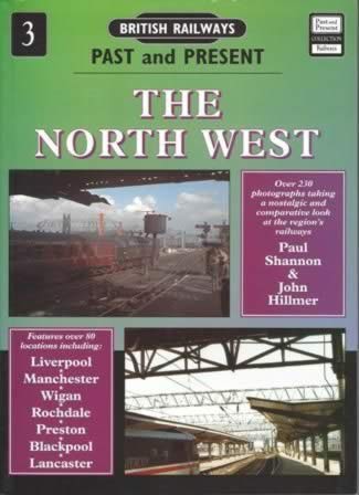 British Railways Past & Present 3: The North West