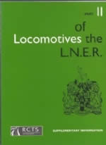 Locomotives Of The LNER: Supplementary Information: Part II