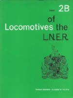 Locomotives Of The LNER: Tender Engines - Classes B1 To B19: Part 2B