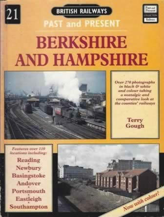 British Railways Past & Present No.21: Berkshire & Hampshire