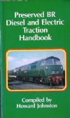 Preserved BR Diesel & Electric Traction Handbook