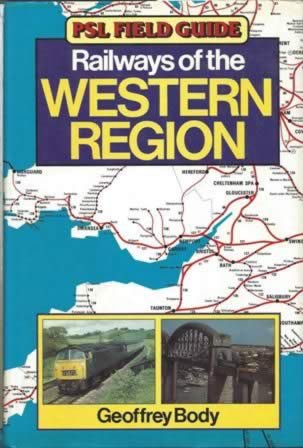 PSL Field Guide: Railways Of The Western Region