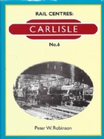 Rail Centres: Carlisle No 6