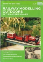 Peco: Booklet: Railway Modelling Outdoors, In The Larger Scales