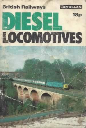 British Railways: Diesel Locomotives