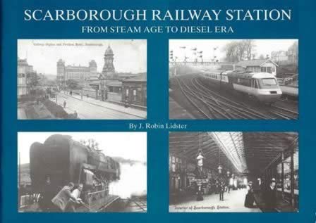 Scarborough Railway Station: From Steam Age To Diesel Era