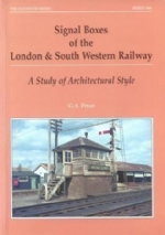 Signal Boxes Of The London & South Western Railway: A Study Of Architectural Style - X68