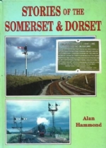 Stories Of The Somerset & Dorset