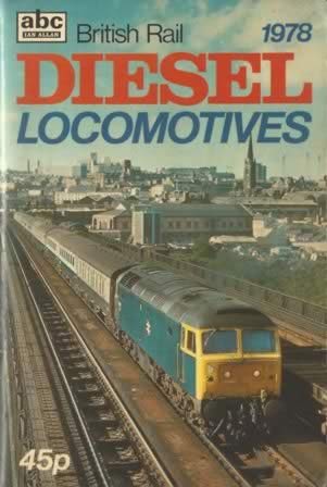 The ABC Of British Rail Diesel Locomotives 1978