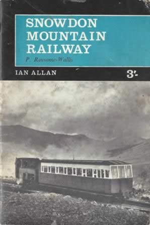 Snowdon Mountain Railway - Third Edition