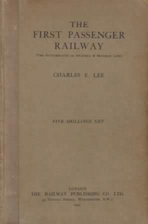 The First Passenger Railway - The Oystermouth Or Swansea & Mumbles Line