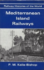 Railway Histories Of The World - Mediterranean Island Railways