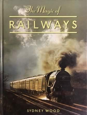 The Magic Of Railways
