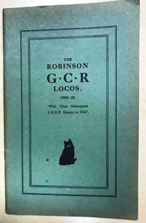 The Robinson Locomotives Of The Great Central Railway (GCR) 1900-1923