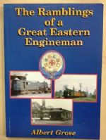 The Ramblings Of A Great Eastern Engineman
