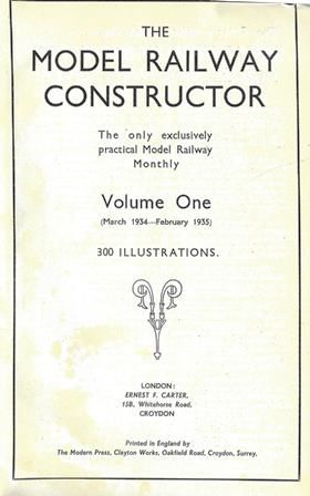 The Model Railway Constructor - Volume One (March 1934 - February 1935)