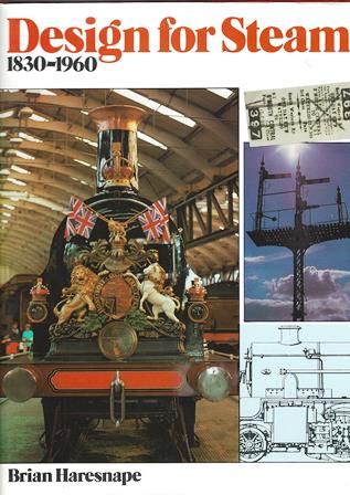 Design For Steam: 1830 - 1960