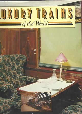 Luxury Trains Of The World