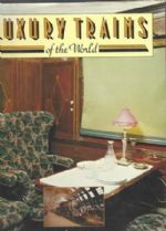 Luxury Trains Of The World