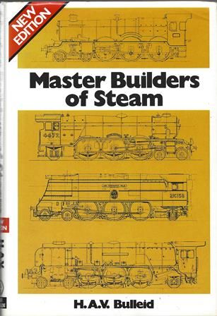 Master Builders Of Steam (New Edition)