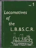 Locomotive Of The LB & SCR - Part 1