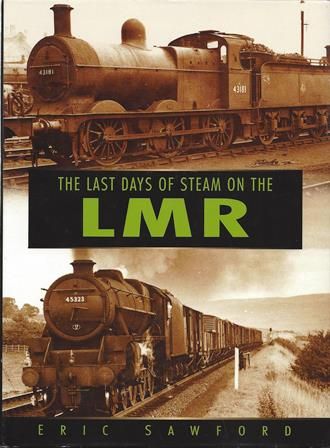The Last Days Of Steam On The LMR