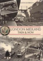 London Midland: Then & Now
