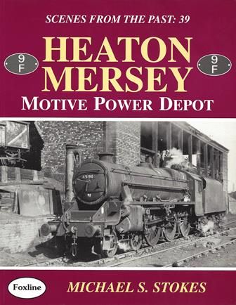 Scenes From The Past: 39 - Heaton Mersey Motive Power Depot (9F)