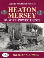 Scenes From The Past: 39 - Heaton Mersey Motive Power Depot (9F)
