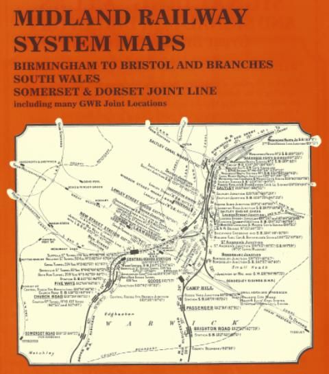 Midland Railway System Maps (The Distance Diagrams) - Birmingham To Bristol And Branches, South Wales, Somerset & Dorset Joint Line - Including Many GWR Joint Locations
