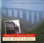 Pearson's Railway Rides - Leeds, Settle, Carlisle