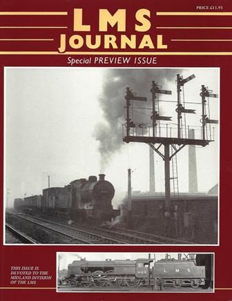 LMS Journal - Special Preview Issue - This Issue Is Devoted To The Midland Division Of The LMS