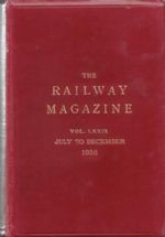 The Railway Magazine: Volume 79 (LXXIX) - July To December 1936