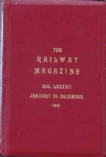 The Railway Magazine: Volume 87 (LXXXVII) - January To December 1941