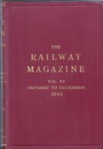 The Railway Magazine: Volume 89 - January - December 1943