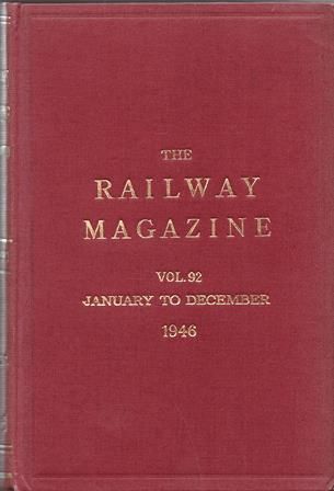 The Railway Magazine: Volume 92 - January To December 1946