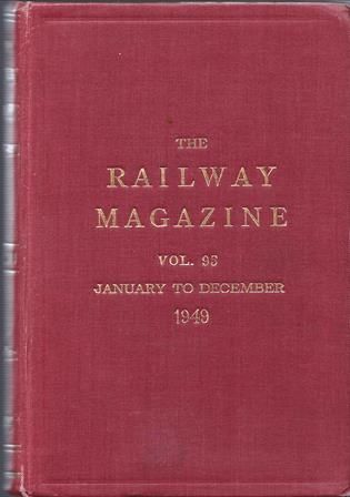 The Railway Magazine: Volume 95 - January To December 1949