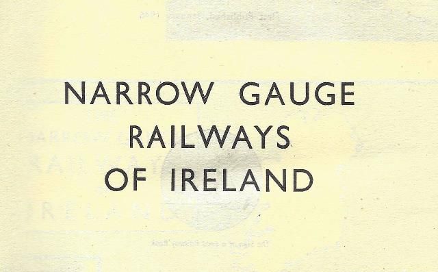 Narrow Gauge Railways Of Ireland