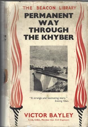 The Beacon Library (No 13): Permanent Way Through The Khyber
